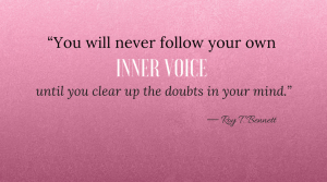 What Stops You From Following Your Inner Voice?
