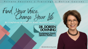 find your voice, change your life, Dr Doreen Downing
